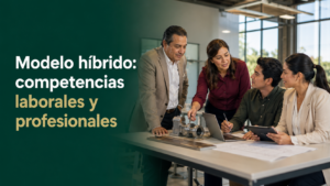 modelo-hibrido-competencias-laborales-profesionales